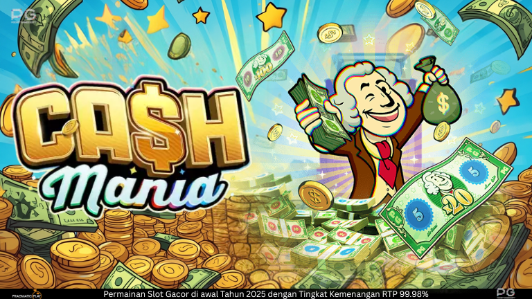 Cash Mania – Sensasi Slot PG Soft Bertema Uang, Keberuntungan